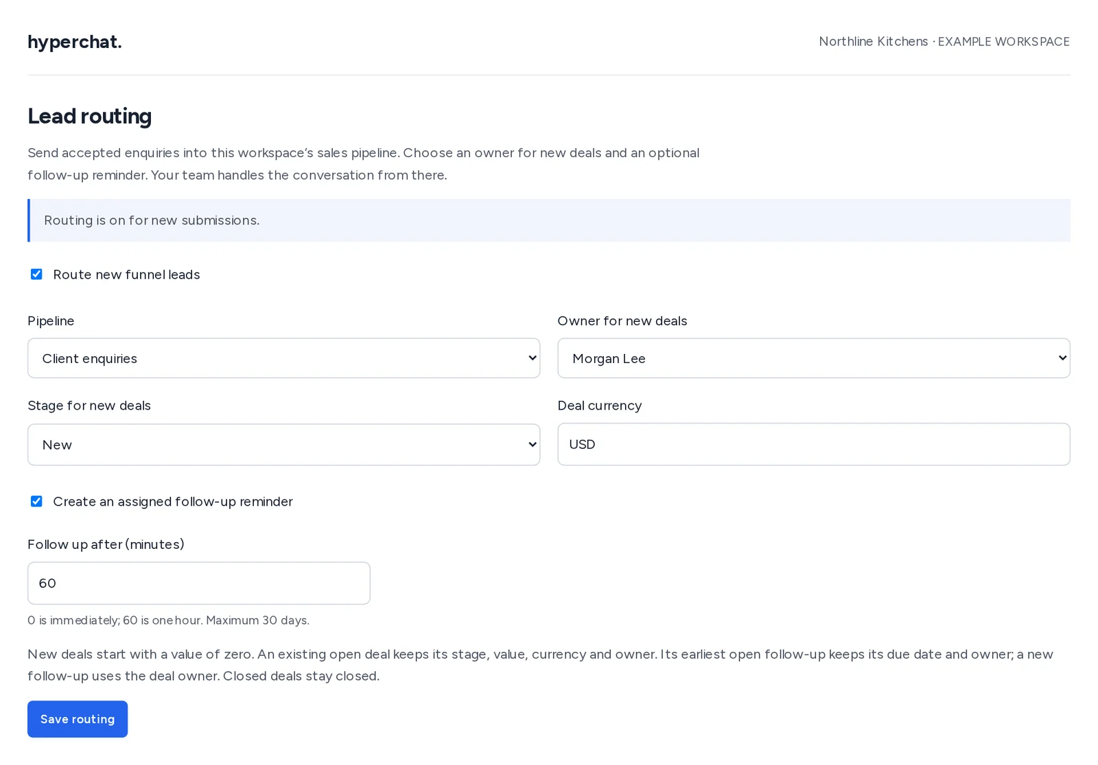 Hyperchat lead routing with a client pipeline, Morgan as the owner, and a one-hour follow-up