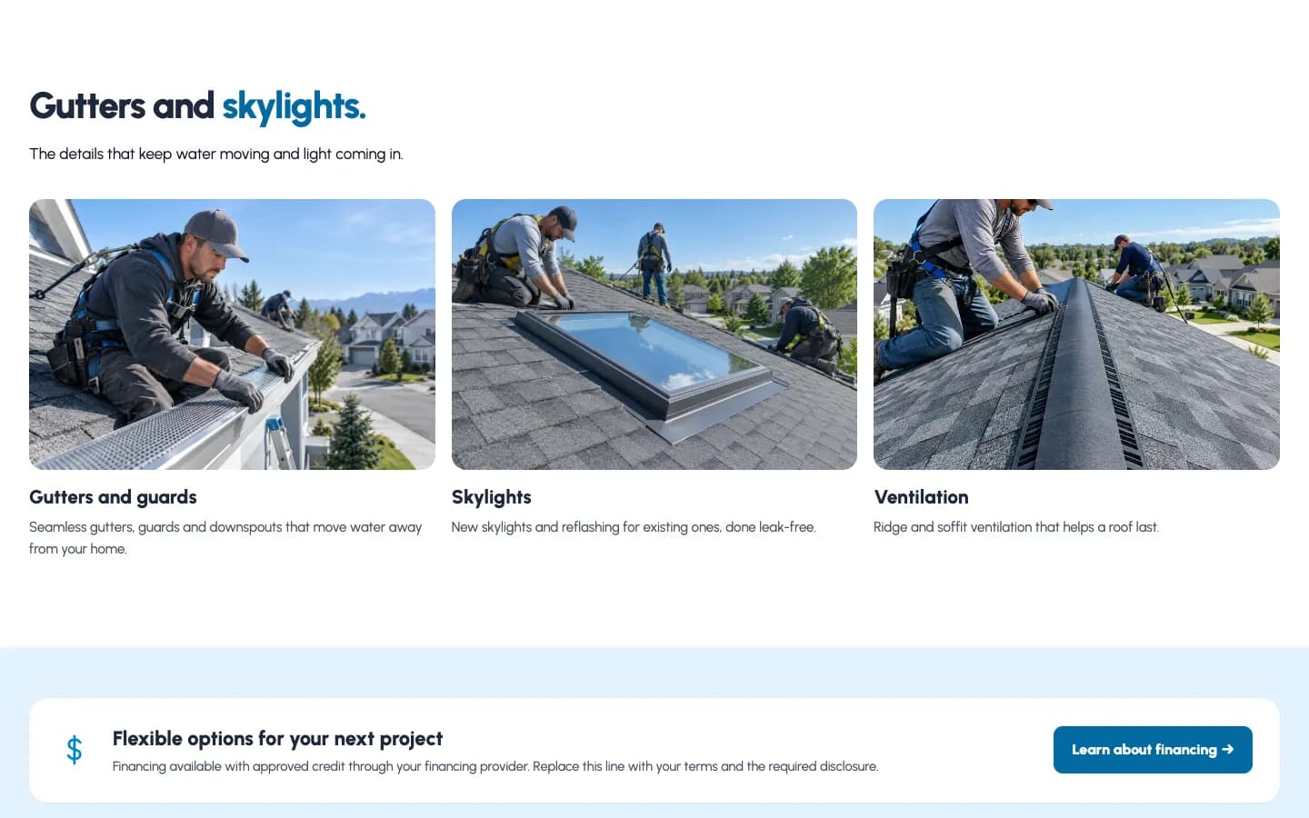 Ridgeline: Gutters and skylights