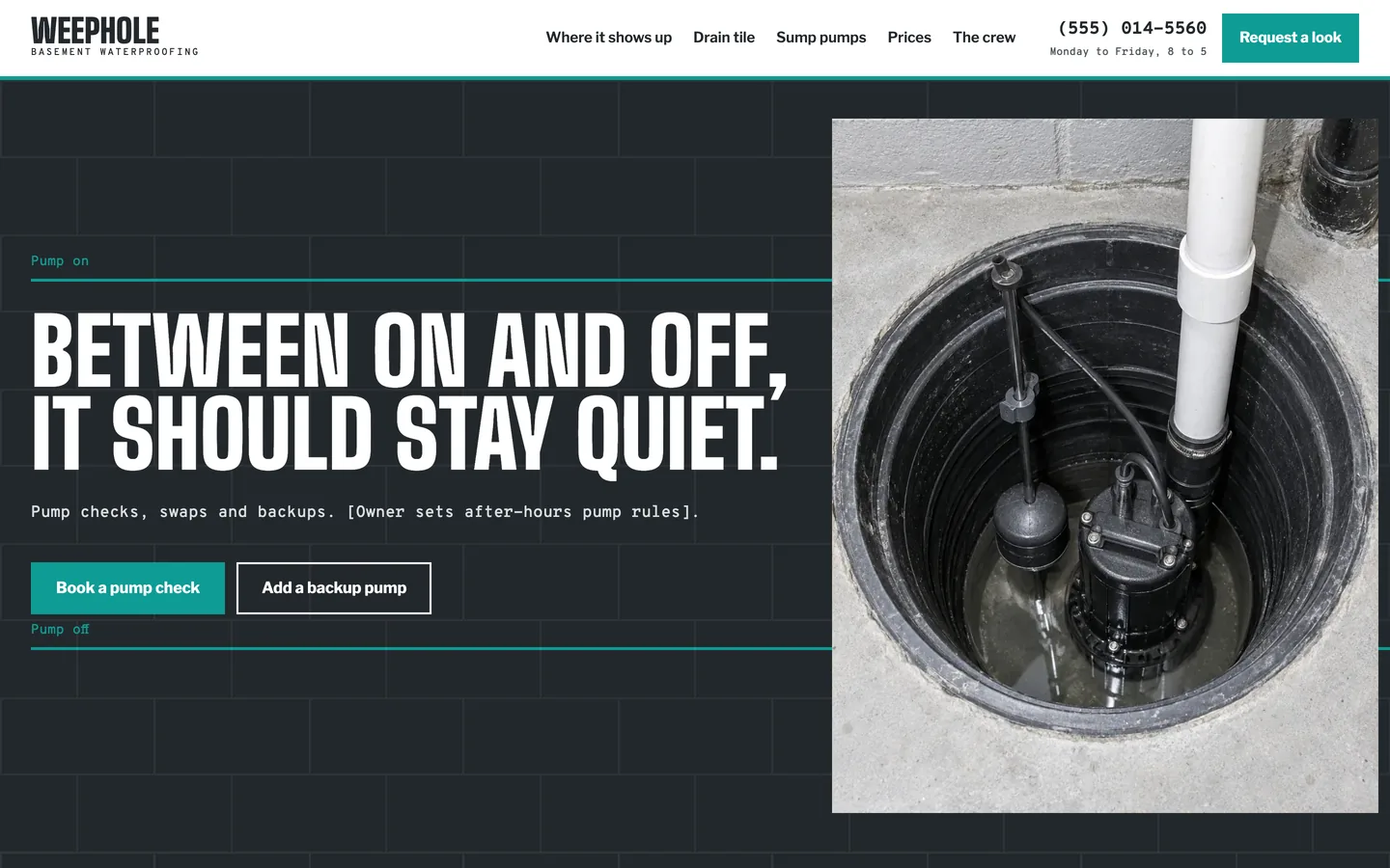 Weephole: Home / your pump works hardest when you're not looking